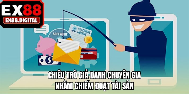 Chiêu trò giả danh chuyên gia nhằm chiếm đoạt tài sản